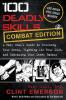100 Deadly Skills: A Navy SEAL's Guide to Crushing Your Enemy Fighting for Your Life and Embracing Your Inner Badass