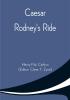 Caesar Rodney's Ride