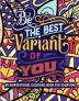 Be The Best Varient of You An inspirational Quotes coloring book for everyone