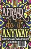 Afraid Do it Anyway Motivational Swear Words Coloring Book