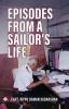 EPISODES FROM A SAILOR’S LIFE