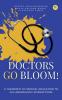 Doctors Go Bloom