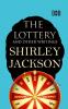 The Lottery and Other Writings