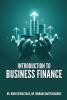 INTRODUCTION TO BUSINESS FINANCE