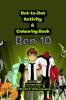 Ben 10 Dot-To-Dot and Colouring Book