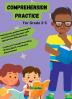 Comprehension Practice for Grade 3-5