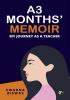 A3 Months’ Memoir: My Journey As A Teacher