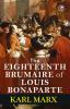 The Eighteenth Brumaire of Louis Bonaparte