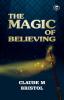 The Magic Of Believing