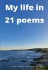 My life in 21 poems