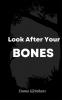 Look After Your Bones