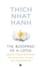 The Blooming of A Lotus : Essential Guided Meditations for Mindfulness Healing and Transformation