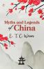 Myths and Legends of China