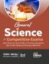 General Science for Competitive Exams with Previous Year (PYQs) & Practice Questions - SSC/ CUET/ Defence/ Railway/ NRA CET - 3rd Edition