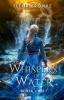 Whispers of Water book one