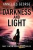 Darkness and Light: 2 (The Jessie Golden Earth)