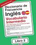 Diccionario de Frecuencia - Ingl��s - Vocabulario Intermedio