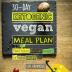 30-Day Ketogenic Vegan Meal Plan: Plant Based Low Carb Recipes for Rapid Weight Loss