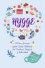 Hygge: El Arte Danés para Crear Hábitos de Confort Alegría y Felicidad (Incluye Actividades Recetas y un Reto Hygge de 30 Días)