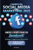 I Segreti del Social Media Marketing 2021