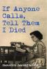 If Anyone Calls Tell Them I Died: A Memoir (Holocaust Survivor True Stories WWII)