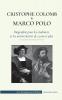 Christophe Colomb et Marco Polo - Biographie pour les etudiants et les universitaires de 13 ans et plus: (L'exploration du monde - les voyages vers ... Chine) (Livre d'Enseignement de l'Histoire)