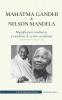 Mahatma Gandhi y Nelson Mandela - Biografía para estudiantes y estudiosos de 13 años en adelante: (Libro del luchador por la libertad y del activista ... independencia) (Libro de Educación Histórica)