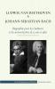 Ludwig van Beethoven et Johann Sebastian Bach - Biographie pour les etudiants et les universitaires de 13 ans et plus: (Les plus grands compositeurs ... monde) (Livre d'Enseignement de l'Histoire)