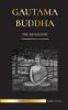 Gautama Buddha: The Biography - The Life Teachings Path and Wisdom of The Awakened One (Buddhism) (Religion)