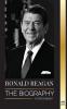 Ronald Reagan: The Biography - An American Life of Radio the Cold War and the Fall of the Soviet Empire (Politics)