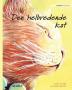 Den helbredende kat: Danish Edition of The Healer Cat