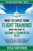 WHAT TO EXPECT FROM FLIGHT TRAINING! WHEN YOU WANT TO BECOME A COMMERCIAL PILOT