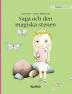 Saga och den magiska stenen: Swedish Edition of Stella and the Magic Stone: 1