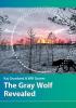 The Gray Wolf Revealed