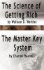 The Science of Getting Rich by Wallace D. Wattles AND The Master Key System by Charles Haanel