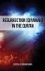 Resurrection (Qiyamah) in the Qur'an