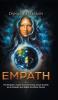 Empath: The Empath's Guide to Overcoming Social Anxiety as an Empath and Highly Sensitive Person