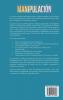 Manipulación: Guía para el Dominio de la Manipulación Usando Técnicas de PNL Persuasión y Control Mental