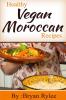 Healthy Vegan Moroccan recipes