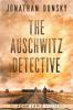 The Auschwitz Detective - Adam Lapid Mysteries 6