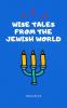 Wise Tales From the Jewish World: The Essential Collection: 2