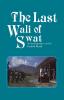 Last Wali Of Swat The: An Autobiography As Told By Fredrik Barth (Asian Portraits)