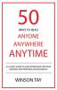 50 Ways to Read Anyone Anywhere Anytime: 1 (Arts of Physiognomy Trilogy)