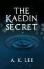 The Kaedin Secret