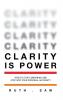 Clarity is Power: How to stop comparing and step into your personal authority: 1