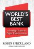 World's Best Bank: A Strategic Guide to Digital Transformation