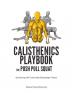 Calisthenics Playbook for Push Pull Squat