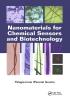 Nanomaterials for Chemical Sensors and Biotechnology