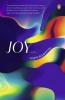 Joy: A Novel