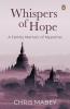 Whispers of Hope: A Family Memoir of Myanmar